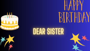Birthday Pictures For A Sister Happy Birthday Wishes