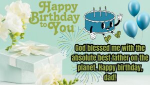 Happy Birthday Quotes For Father Happy Birthday Wishes