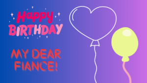 Happy Birthday Greeting Cards For Fiance - Animated Birthday Ecards Birthday Greeting Cards For Fiance Happy Birthday Wishes