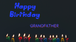 Birthday Greetings Cards For Grandpa Happy Birthday Wishes
