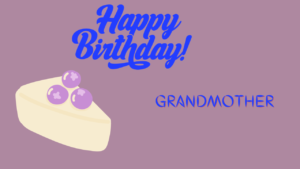Birthday Wish Cards For Grandma Happy Birthday Wishes