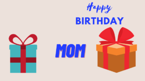 Happy Birthday Mom Images Happy Birthday Wishes