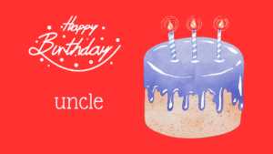 Beautiful Happy Birthday Cards for Uncle Birthday Cards For Uncle Happy Birthday Wishes