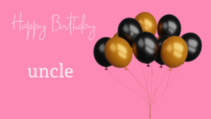 Beautiful Happy Birthday Cards for Uncle Birthday Cards For Uncle Happy Birthday Wishes