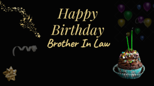 100 Happy Birthday Brother In Law Pictures - Bday Cards Happy Birthday Brother In Law Picture Happy Birthday Wishes